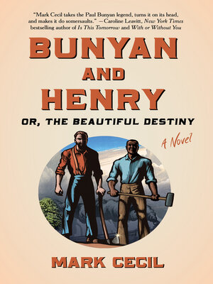 cover image of Bunyan and Henry; Or, the Beautiful Destiny